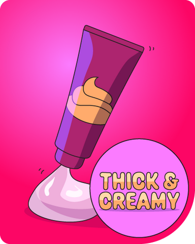 Thick & Creamy