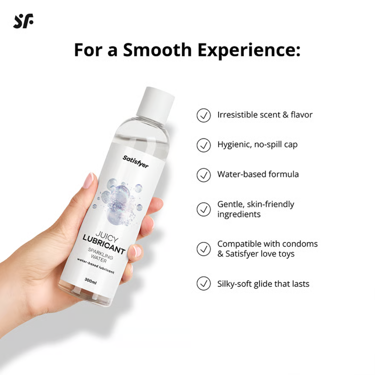 Infographic featuring a hand holding the 300 ml bottle of Satisfyer Juicy Lubricant Sparkling Water alongside a checklist highlighting its water-based formula, long-lasting glide, and toy compatibility.